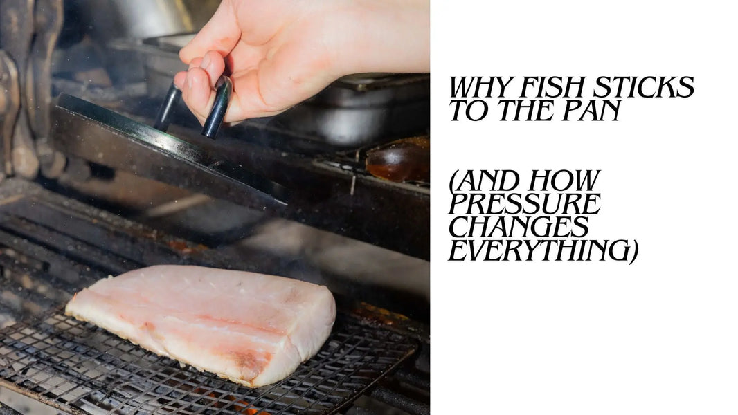 Why Fish Sticks to the Pan (And How Pressure Changes Everything)