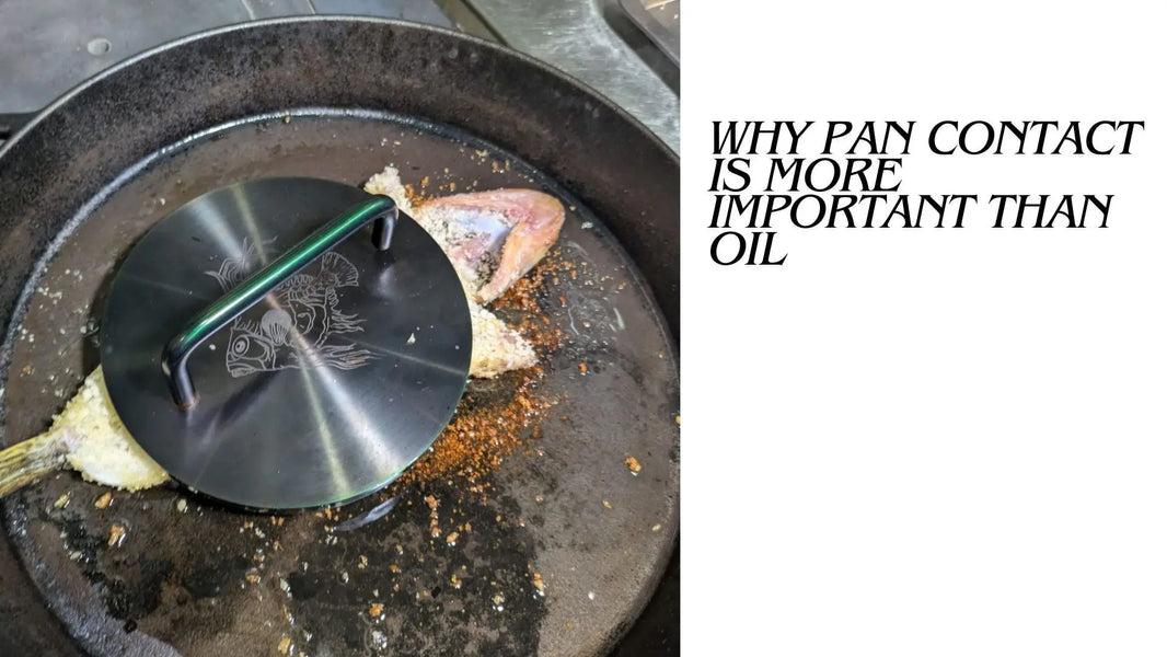 Why Pan Contact Is More Important Than Oil Mr Niland